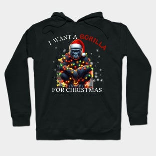 I Want a Gorilla For Christmas Wearing Santa Hat Christmas Hoodie